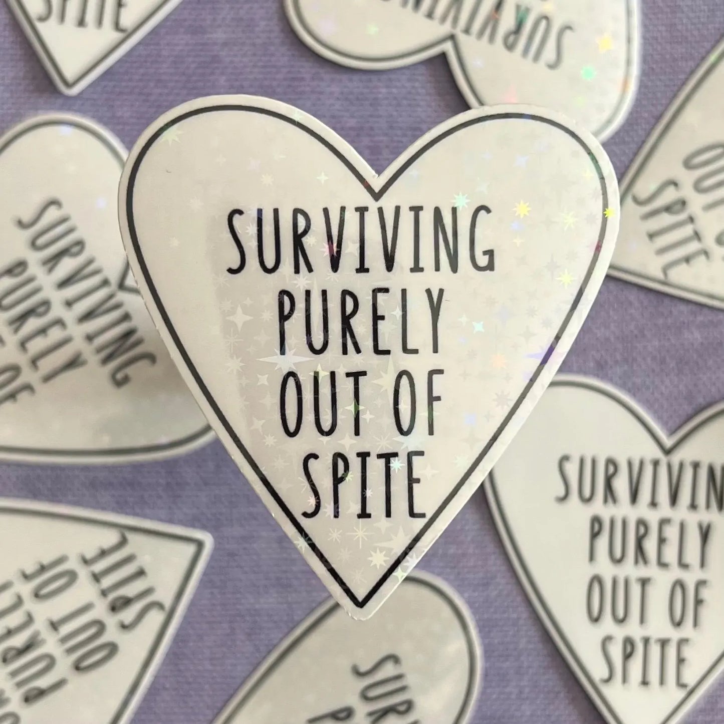 Surviving Purely Out Of Spite Sticker