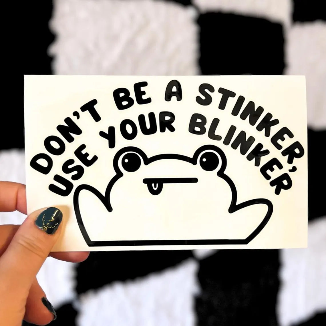 Don’t Be a Stinker Decal