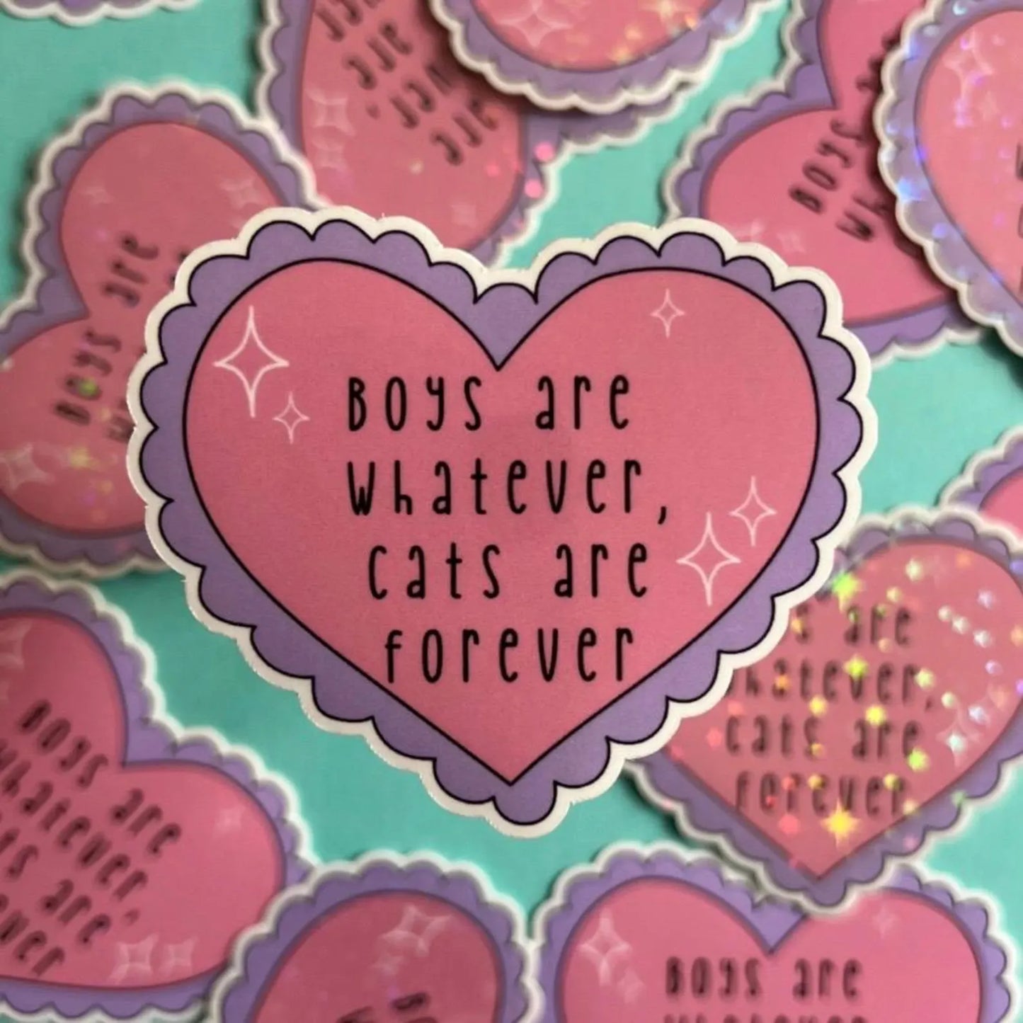 Boys are Whatever Cats are Forever Sticker