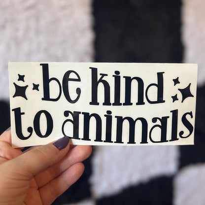 Be Kind to Animals Decal