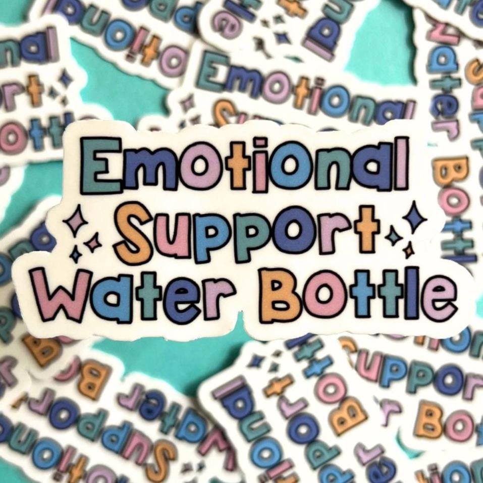 Emotional Support Water Bottle Sticker