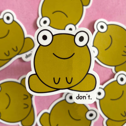 Don't Frog Sticker