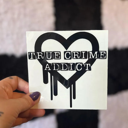 True Crime Addict Decal